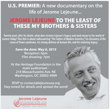 Charlotte Lozier Institute Co-Hosts U.S. Premiere of Jerome Lejeune Documentary - Lozier Institute