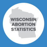 Abortion Reporting: Wisconsin (2016)
