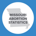 Abortion Reporting: Missouri (2019)