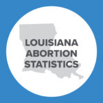 Abortion Reporting: Louisiana (2018)