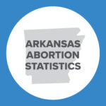 Abortion Reporting: Arkansas (2021)
