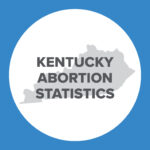 Abortion Reporting: Kentucky (2021)