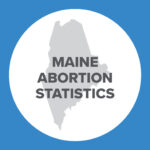 Abortion Reporting: Maine (2021)