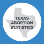 Abortion Reporting: Texas (2019)