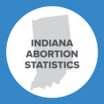 Abortion Reporting: Indiana (2021)
