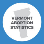 Abortion Reporting: Vermont (2019)
