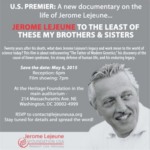 Charlotte Lozier Institute Co-Hosts U.S. Premiere of Jerome Lejeune Documentary