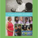 A Half Century of Hope, A Legacy of Life and Love: Pregnancy Center Service Report, Third Edition