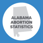 Abortion Reporting: Alabama (2022)