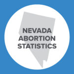 Abortion Reporting: Nevada (2021)