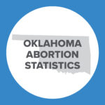Abortion Reporting: Oklahoma (2022)