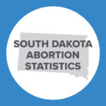 Abortion Reporting: South Dakota (2021)